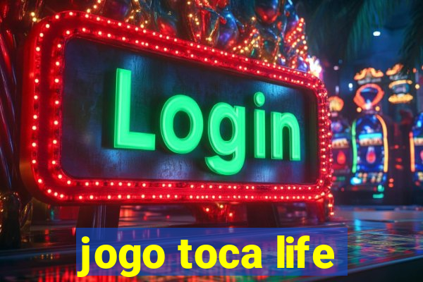 jogo toca life